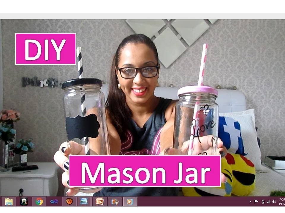 DIY: Mason Jar (Faça você mesmo)