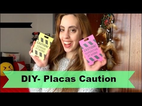 DIY-Placas Caution