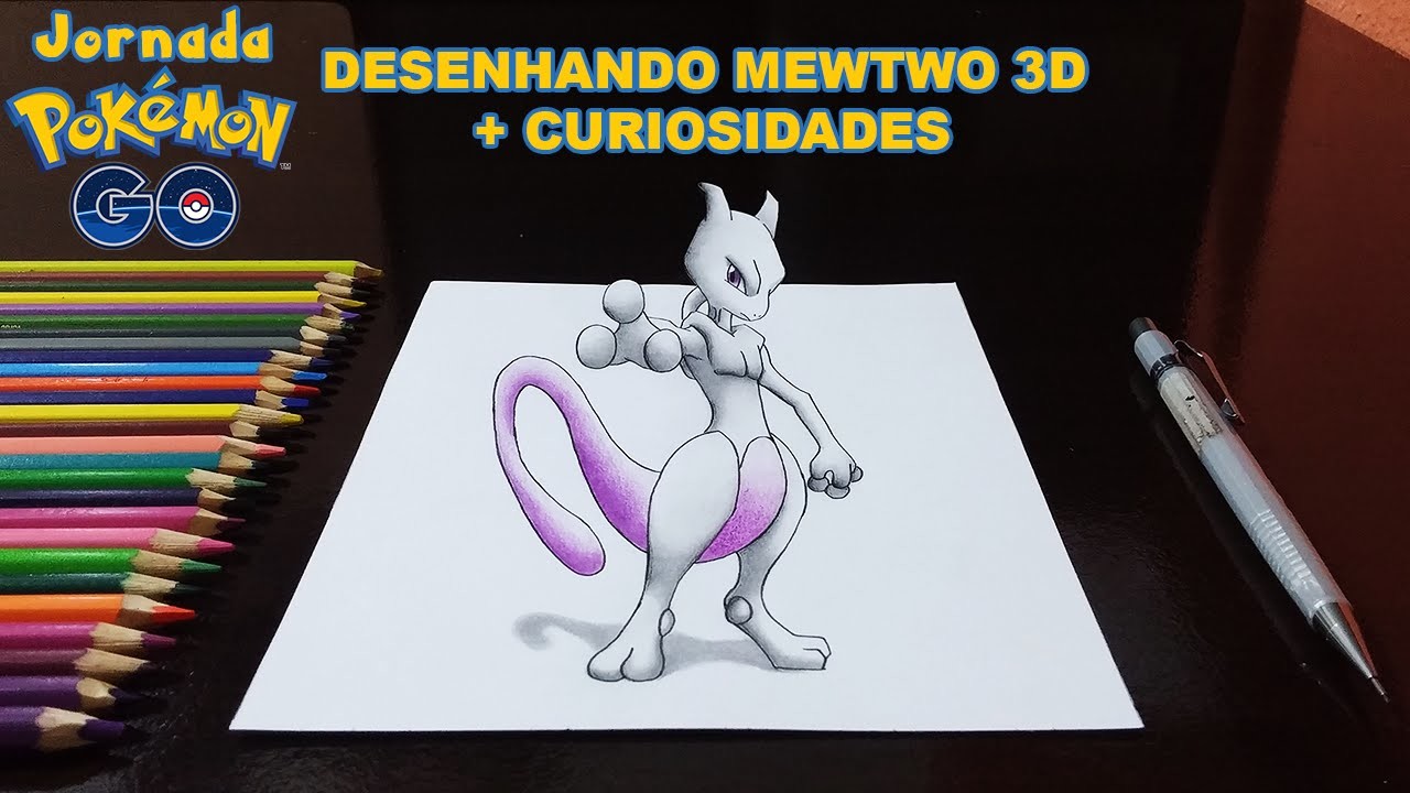 Jornada Pokémon Go: Desenhando Mewtwo em 3D + Curiosidades