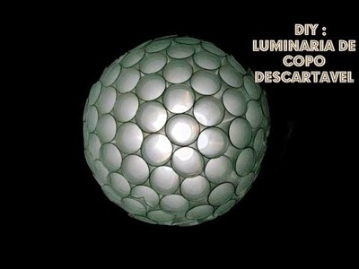DIY: Luminária de Copo Descartável