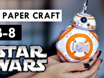 DIY BB-8 STAR WARS Como fazer - Paper Craft.ToyArt Decoração geek