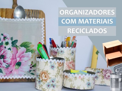 DIY: Organizadores para casa feitos com materiais reciclados (3 ideias)