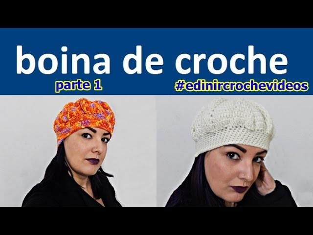 BOINA DE CROCHE PARA INICIANTES | PARTE 1 | DIY - BONNET