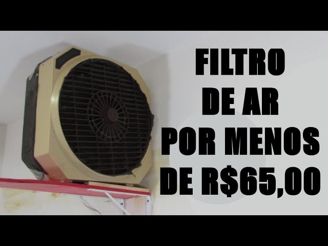 Como fazer um Filtro de ar por menos de R$65 - DIY | Dica rápida #19