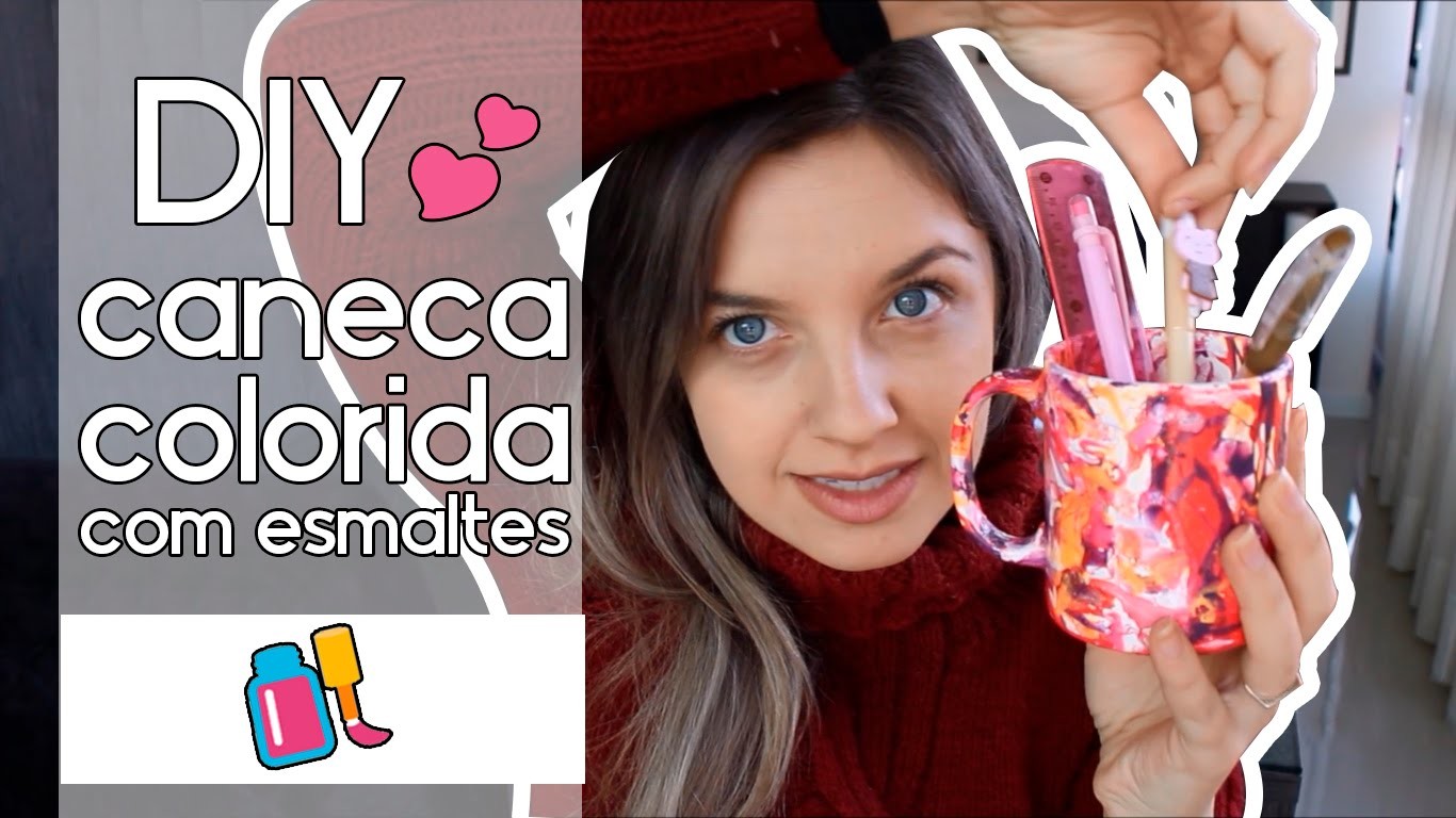 DIY: Caneca colorida com esmaltes!