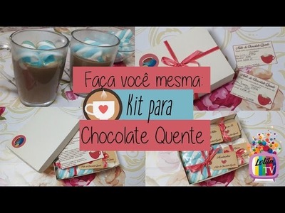 DIY - KIT NOITE DO CHOCOLATE QUENTE! - Blog Lolita