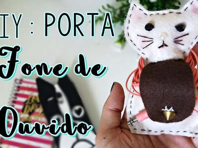 Porta Fone de Ouvido DIY ♥ Gatinho Fofo