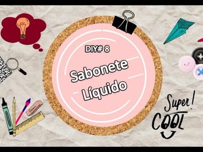 Sabonete Líquido I Diy #8