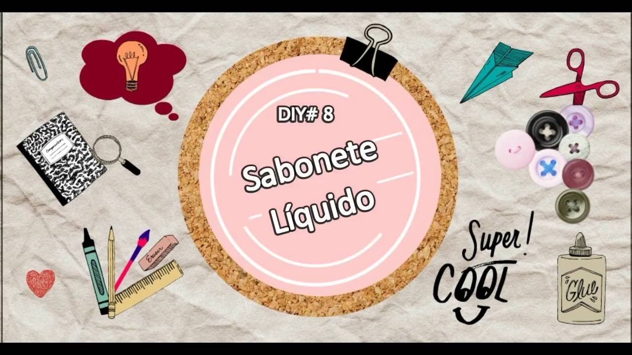 Sabonete Líquido I Diy #8