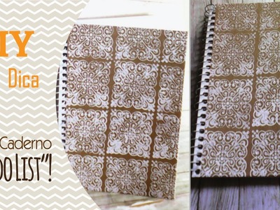 DIY Dica - Meu Caderno "To Do List"