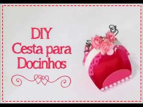 DIY Cestinha para Docinho * Série #Festar