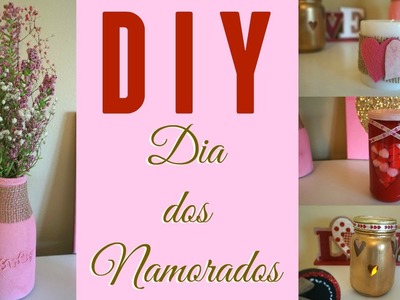 DIY: Dia dos Namorados (Decor Romântica)
