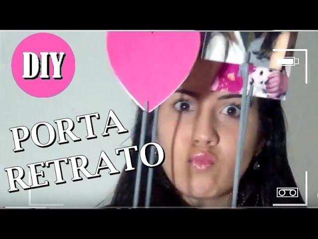 DIY: PORTA RETRATO !