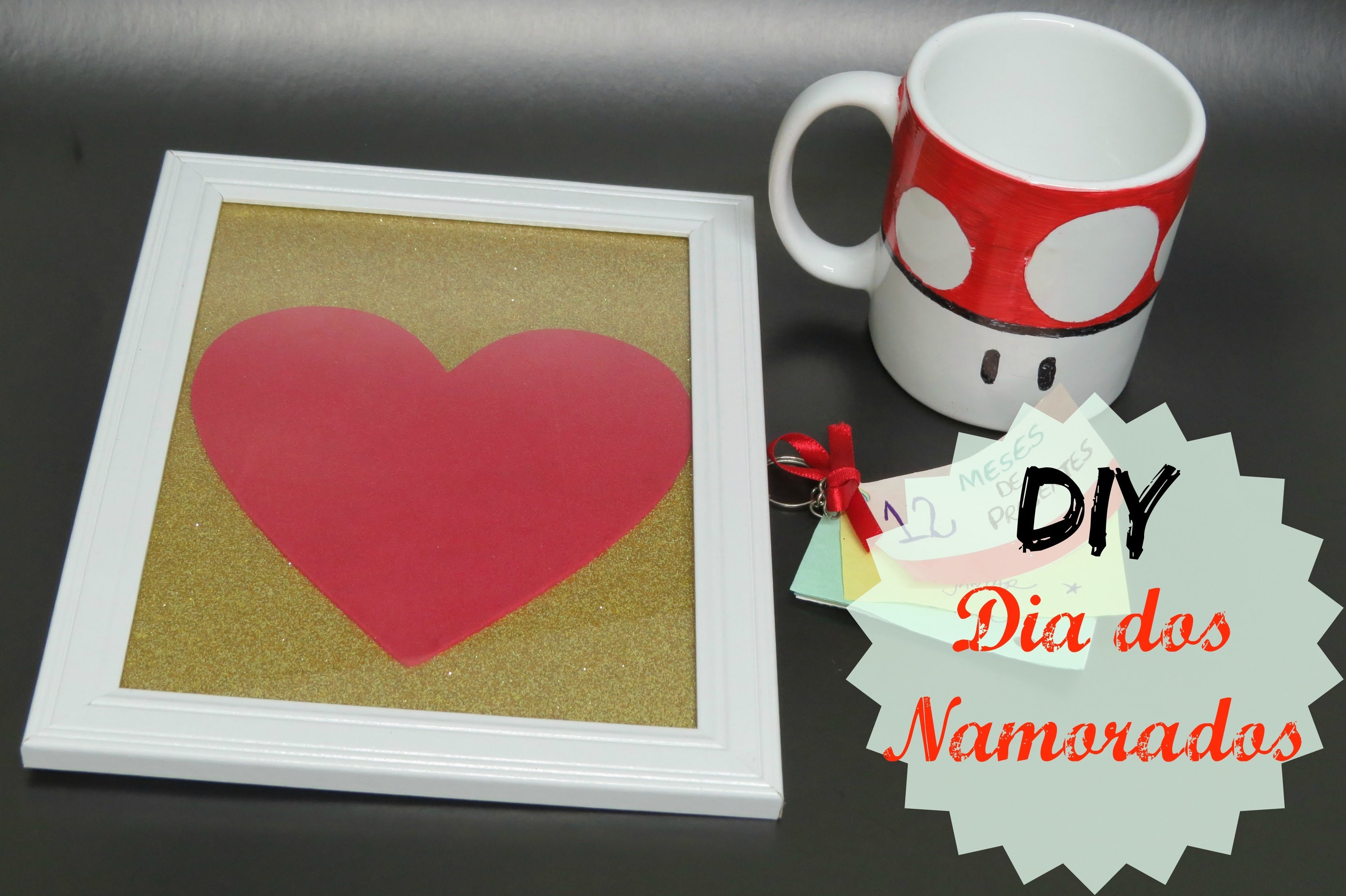 DIY: Presentes Baratos para o Dia dos Namorados #EspecialDiadosNamorados