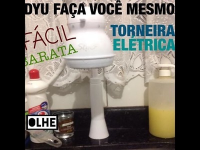 Torneira elétrica - fail - BARATA - Faca Vc mesmo DIY