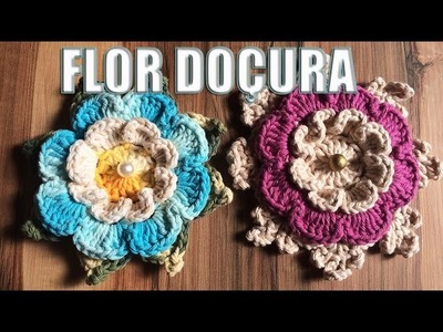 Aprendendo Flores em Crochê - FLOR DOÇURA