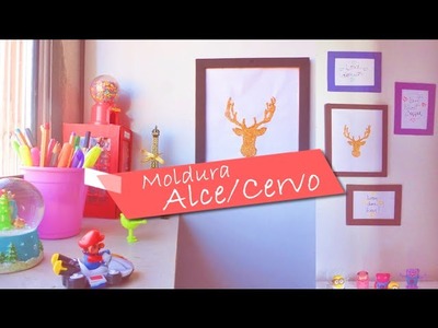 Diy decoração - Como Fazer Moldura de Alce.Cervo | Diy Nathy Araujo