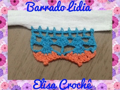 Barrado Lidia em crochê # Elisa Crochê