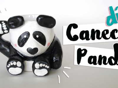 DIY: Caneca Panda por Isabelle Verona