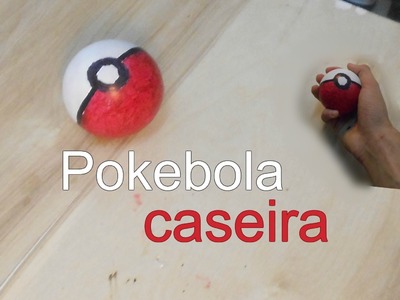 DIY como fazer pokebola caseira. tutorial facil