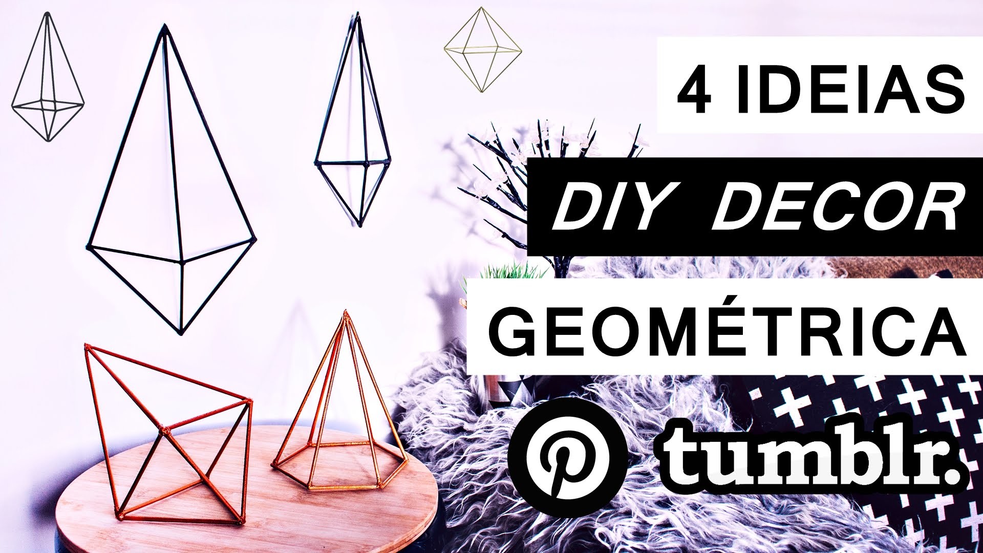 4 DIY Decoração geométrica quarto Tumblr. Como fazer decor Pinterest, Tumblr e Urban Outfitters