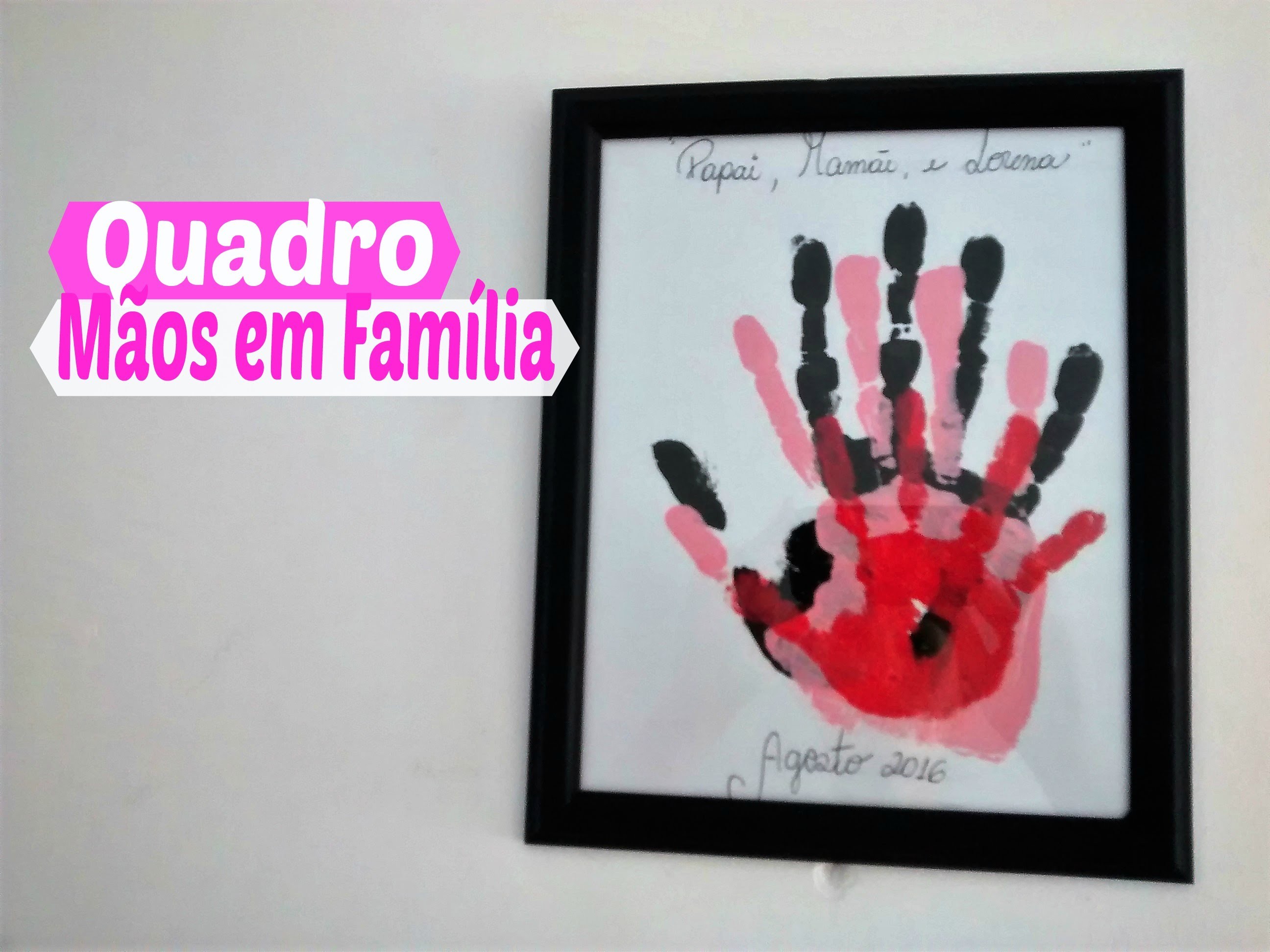 Diy - Quadro Mãos em Família. Por Carla Oliveira