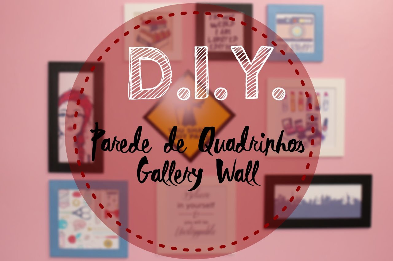 D.I.Y. - Parede de Quadrinhos | Gallery Wall