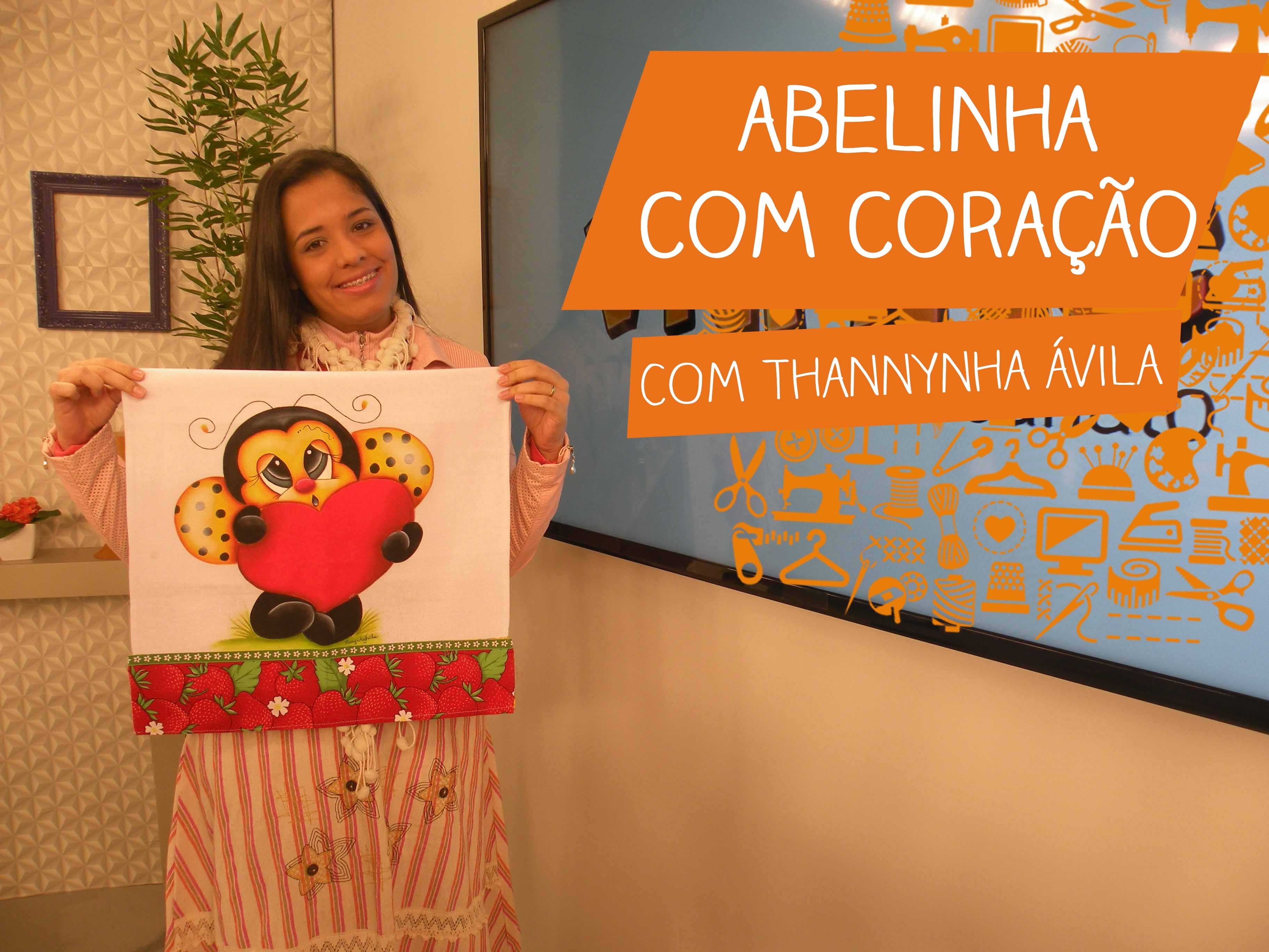 Abelinha com Coração com Thanynha Ávila | Vitrine do Artesanato na TV