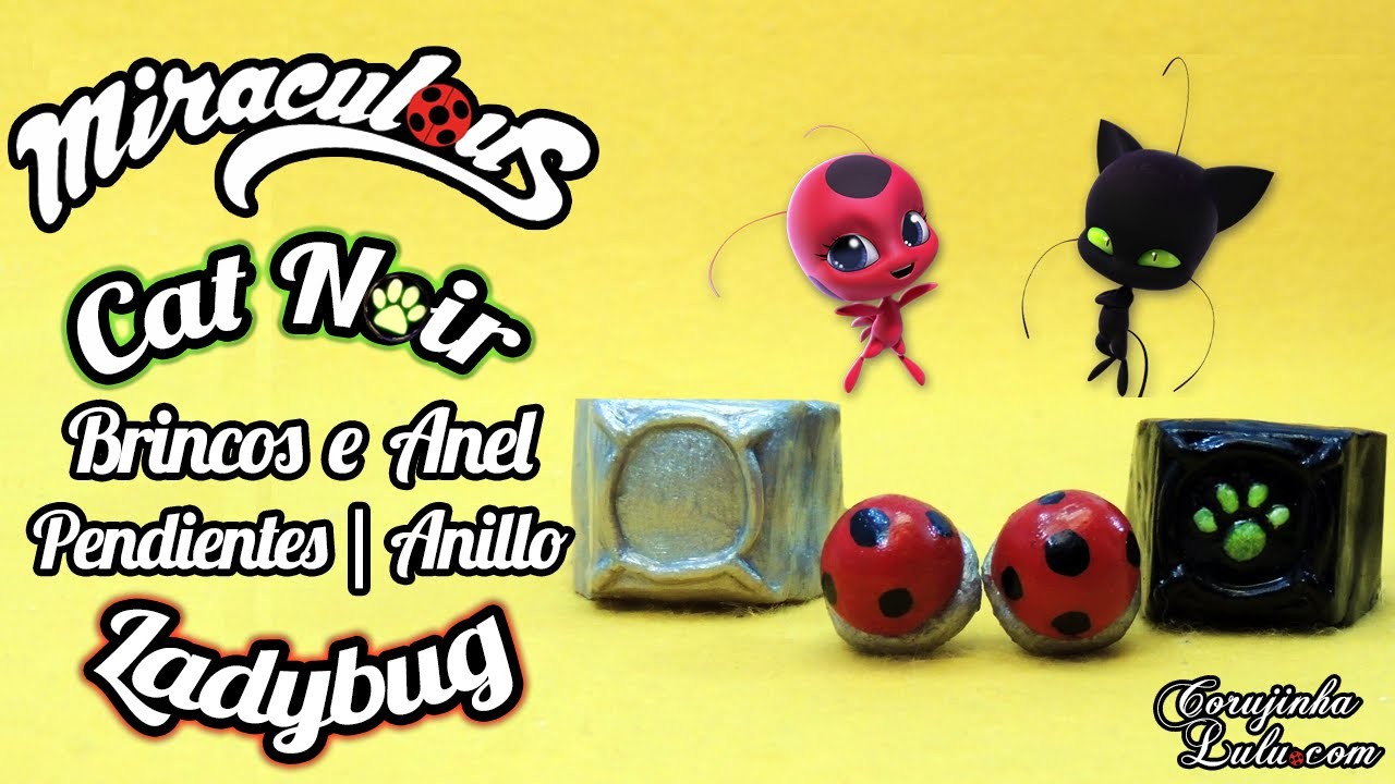 DIY Miraculous: Como fazer os brincos da Ladybug e o anel do Cat Noir | Corujices da Lu