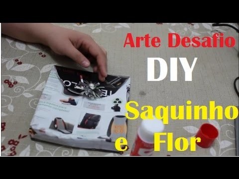 DIY- Saquinho e Flor com Revista | Angel com Arte 6º Arte Desafio