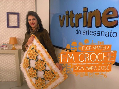 Flor Amarela em Crochê com Maria José | Vitrine do Artesanato na TV