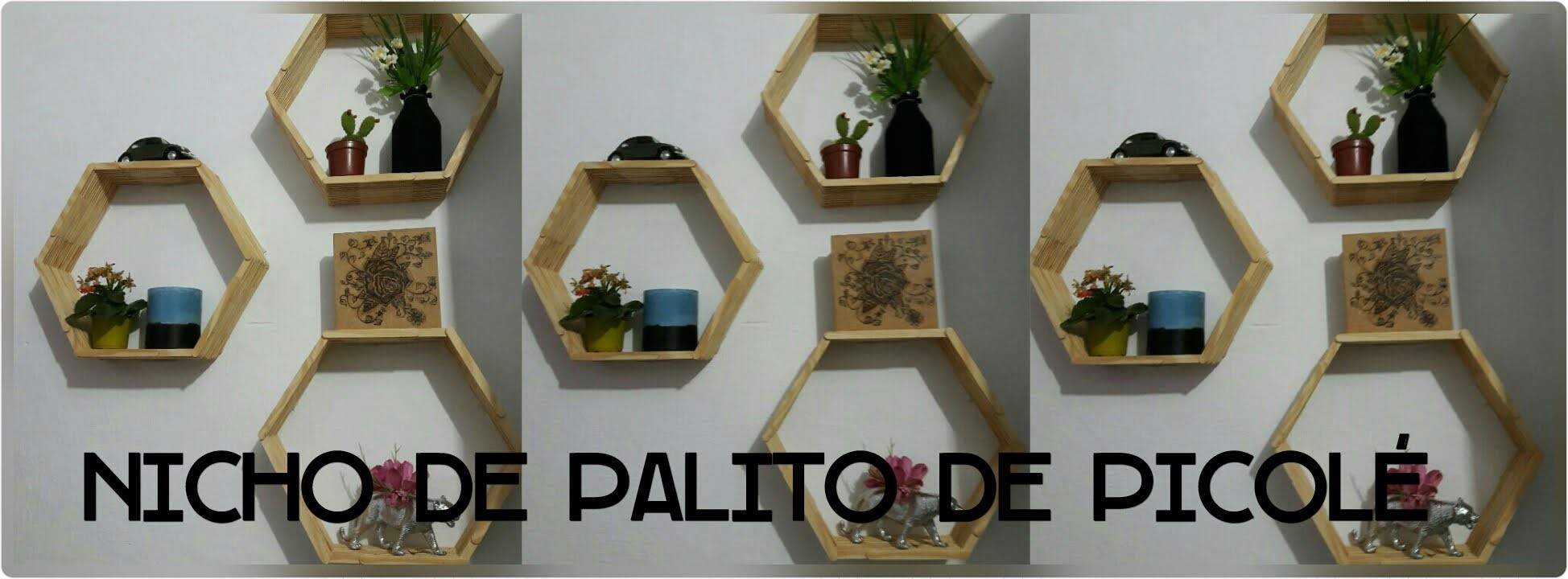 Nicho palito de picolé hexágono | Universo-DIY | Faça você mesmo