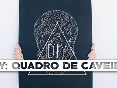DIY: Quadro de Caveira