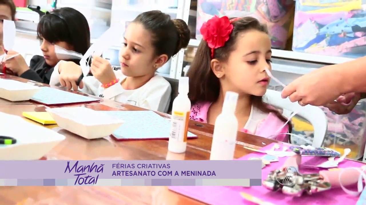 MANHÃ TOTAL -  Férias criativas: artesanato com a meninada