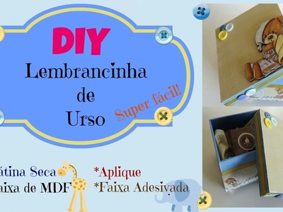 DIY - Caixa para Lembrancinhas em MDF - Menino | Pátina Seca| Carem Mota Melo | Canal Oficinaria