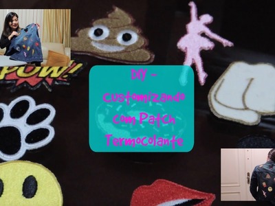 DIY -  Customizando com Patch Termocolante