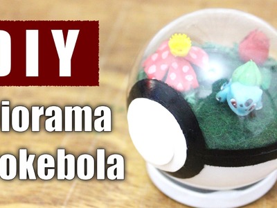 DIY - Diorama Pokebola