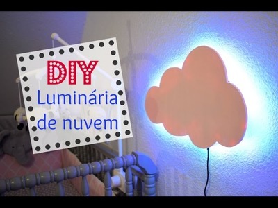 Luminária de nuvem | DIY