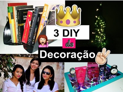 Faça você mesmo: 3 Itens de Decoração | DIY DECOR