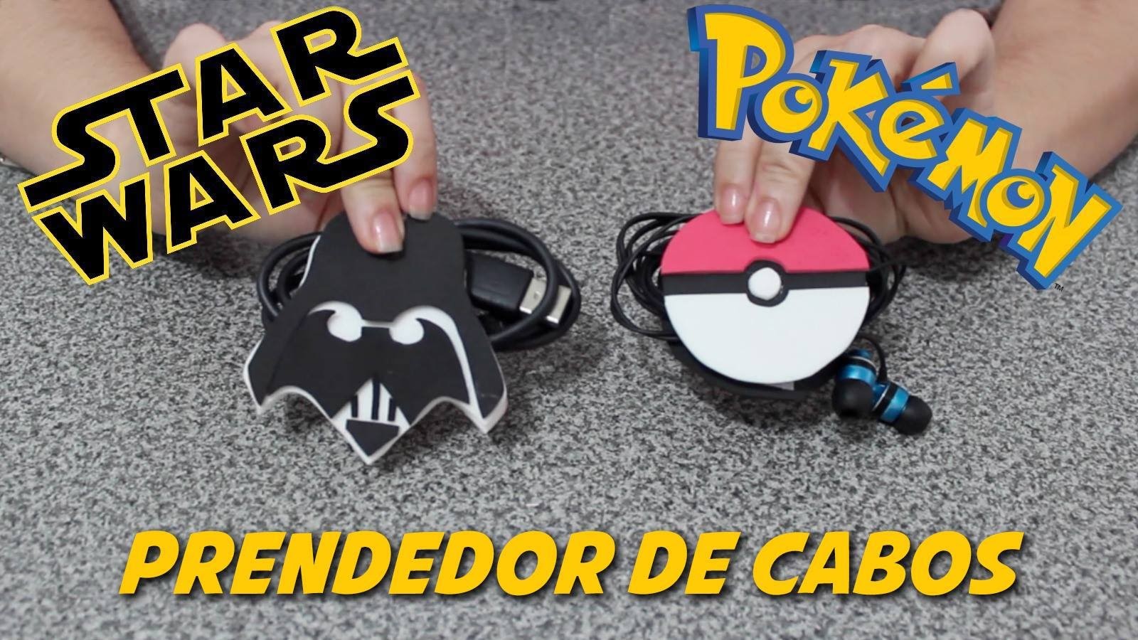 VEDA #6 - DIY Prendedor de Cabos Pokebola e Darth Vader