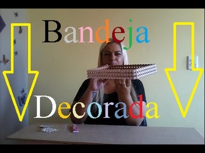 DIY : Bandeja Decorada. Quatro Estações