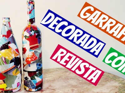 Garrafa Decorada com Revista - DIY