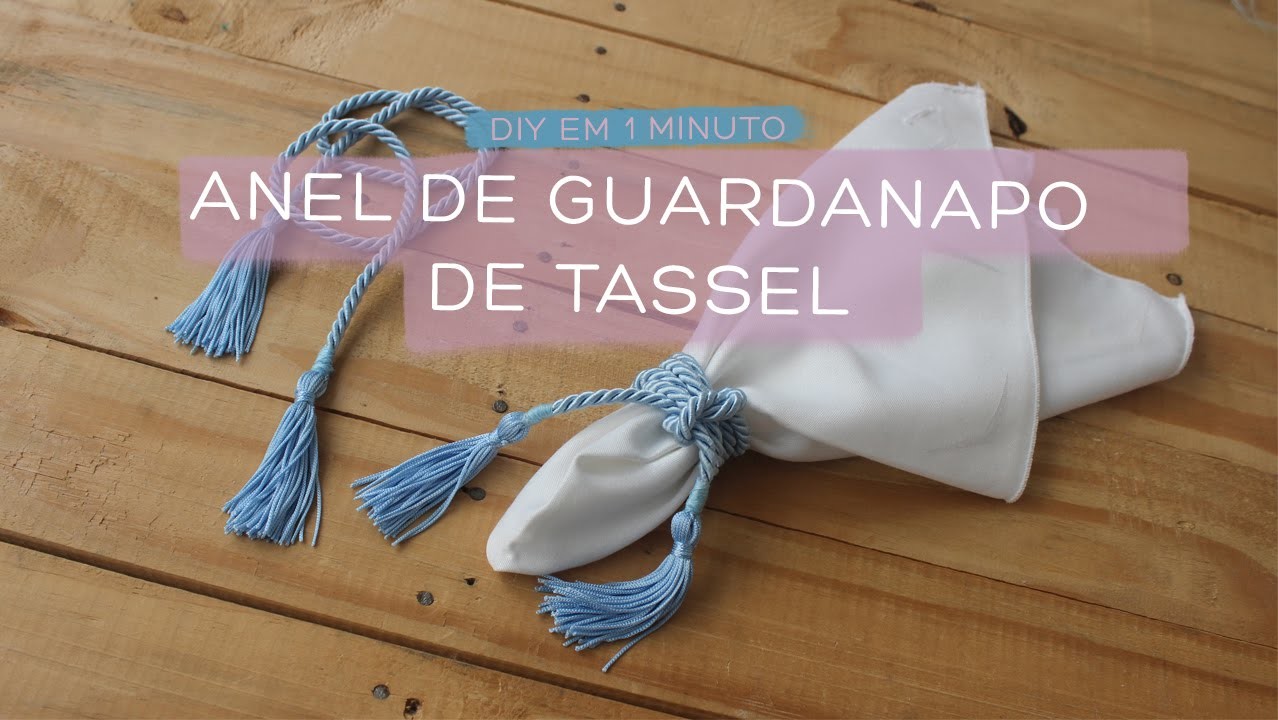 DIY em 1 Minuto: Anel Guardanapo de Tassel por Maria Fernanda Marion