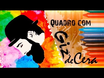 DIY:  QUADRO COM GIZ DE CERA  -  DoAlê