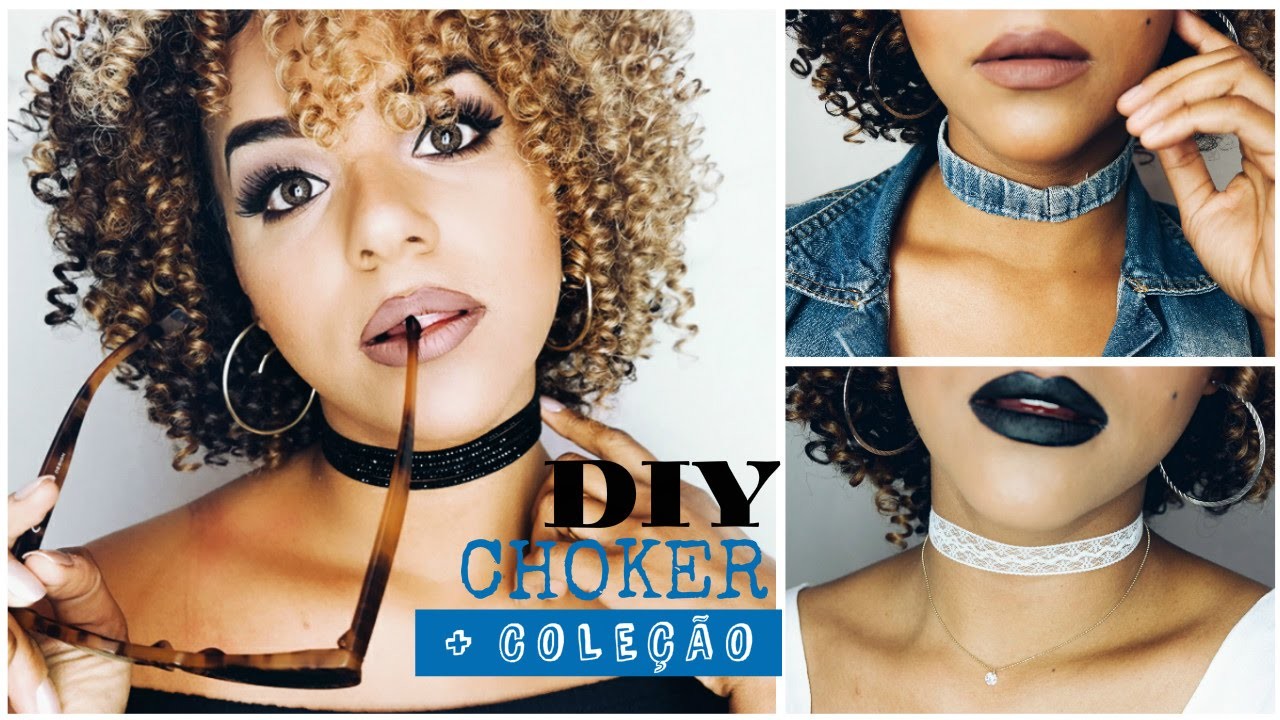 DIY: Chokers + Coleção | Tendência - Gargantilha