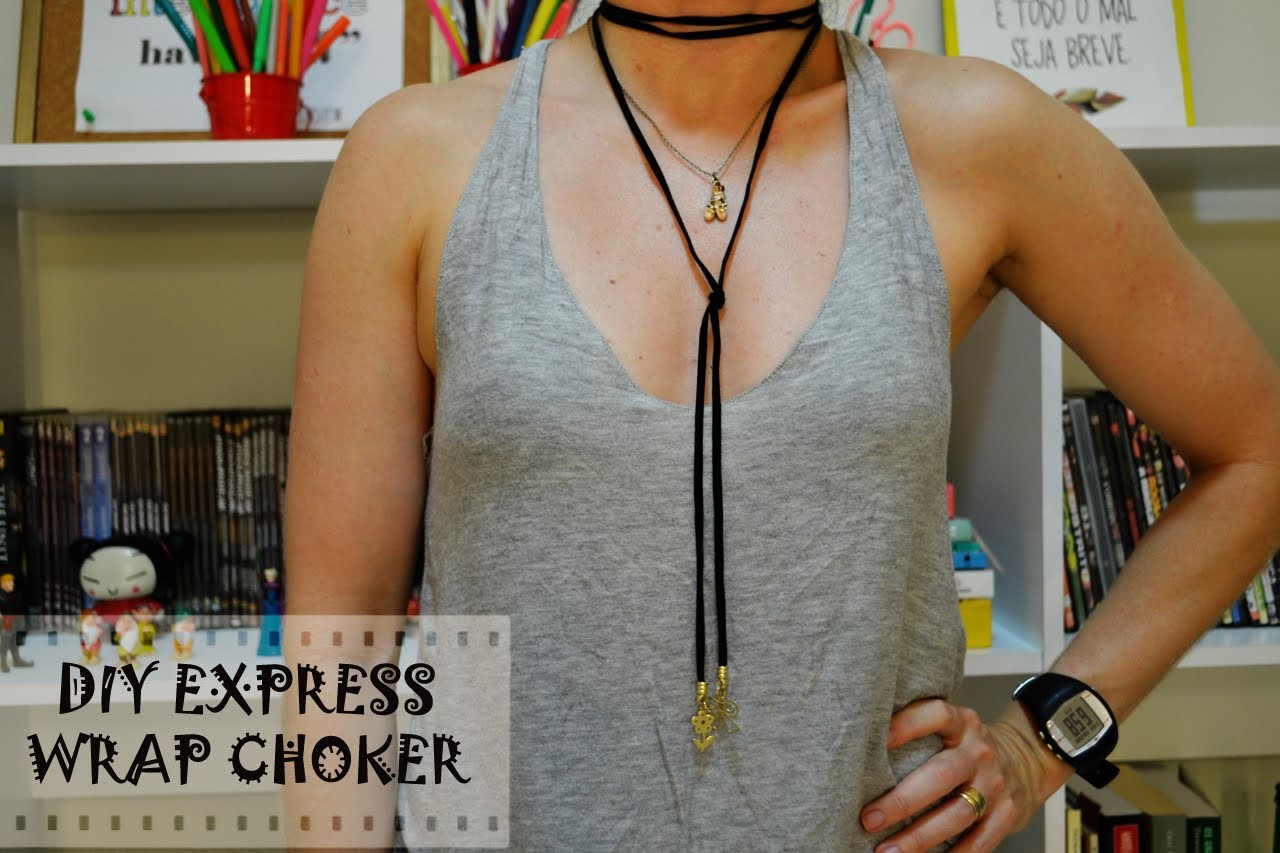 DIY Express: Wrap Choker (dois modelos)