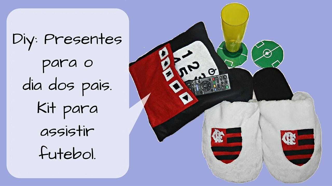 Diy: Presentes para o dia dos pais (kit para assistir futebol).