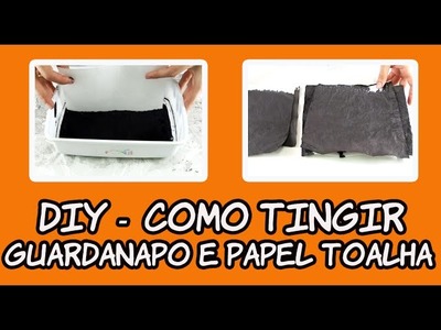 DIY - Como tingir guardanapo ou papel toalha para decoupage - Artesanato