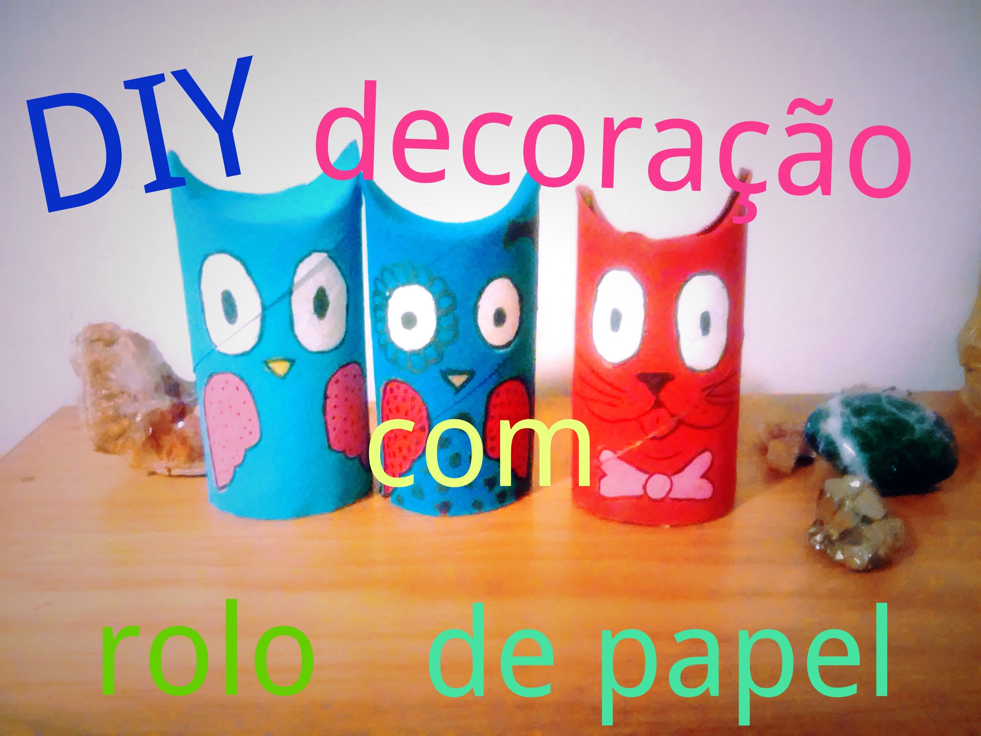 DIY: Decoração com rolo de papel higiênico