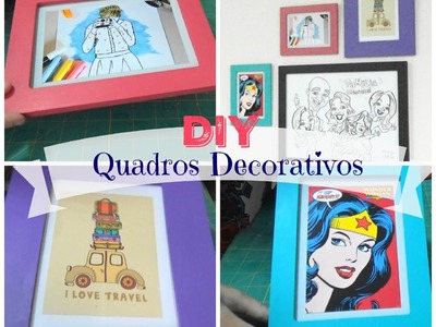 DIY - Faça você mesmo-Quadros Decorativos. Carem Melo. Canal Oficinaria